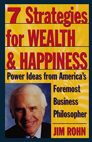 Télécharger 7 Strategies for Wealth & Happiness: Power Ideas from America's Foremost Business Philosopher Livre PDF Gratuit