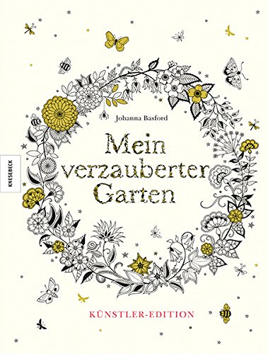 Download Mein verzauberter Garten - Künstler-Edition (deutsche Ausgabe der Artist's Edition)