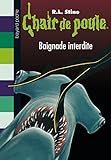 Chair de poule , Tome 07: Baignade interdite