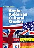 Image de Anglo-American Cultural Studies, UTB basics (UTB M (Medium-Format))