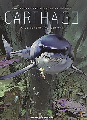 Carthago, tome 3: Le monstre de Djibouti