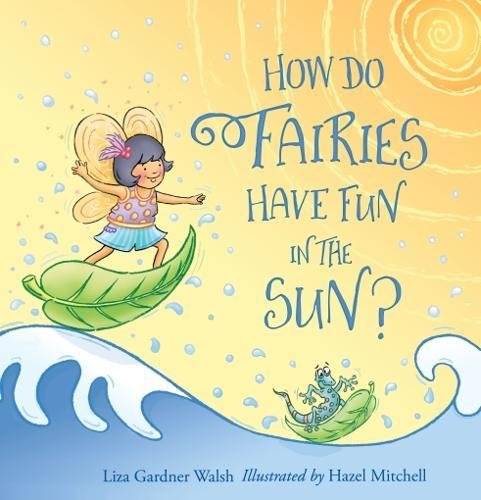Preisvergleich Produktbild How Do Fairies Have Fun in the Sun