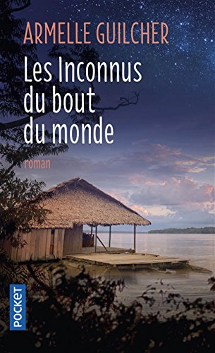 Les  inconnus du bout du monde