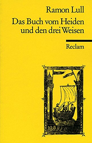 Download Das Buch vom Heiden und den drei Weisen (Reclams Universal-Bibliothek) Download Das Buch vom Heiden und den drei Weisen (Reclams Universal-Bibliothek)
