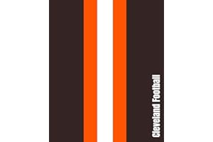 Cleveland Football: Notebook journal for any Ohio Cleveland Fan in Brown Orange and White