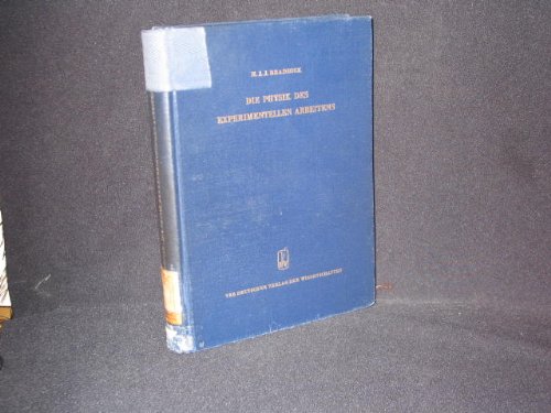 Die Physik des experimentellen Arbeitens