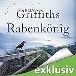 Rabenkönig (Ein Fall für Dr. Ruth Galloway 5)