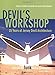 Devil's Workshop:: 25 Years of Jersey Devil Architecture by 