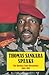 Thomas Sankara Speaks: The Burkina Faso Revolution 1983-1987 by