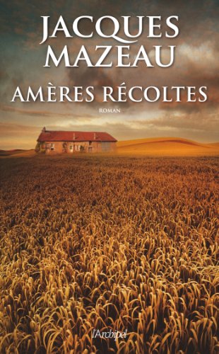 Amères récoltes