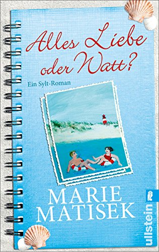 Download Alles Liebe oder watt?: Ein Sylt-Roman Download Alles Liebe oder watt?: Ein Sylt-Roman