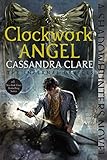 Clockwork Angel (The Infernal Devices Book 1) (English Edition) by 