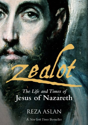 Zealot: The Life and Times of Jesus of Nazareth (English Edition)