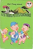 Les Trois petits cochons (Mickey club du livre)