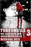 Todesmeile: Serienmörder Gary Ridgway - Teil 3 (True Crime Thriller) by 