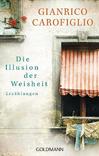 Livres Couvertures de Die Illusion Der Weisheit - Erzahlungen