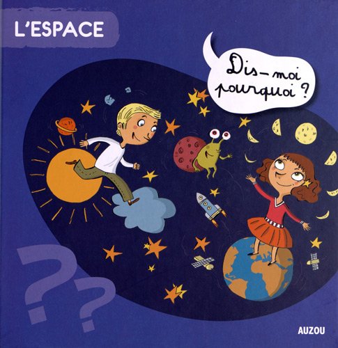 <a href="/node/18025">L'espace dis moi pourquoi nouvelle edition</a>