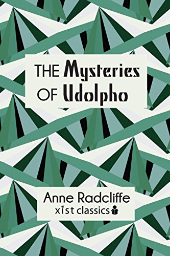 The Mysteries of Udolpho (Xist Classics) (English Edition)
