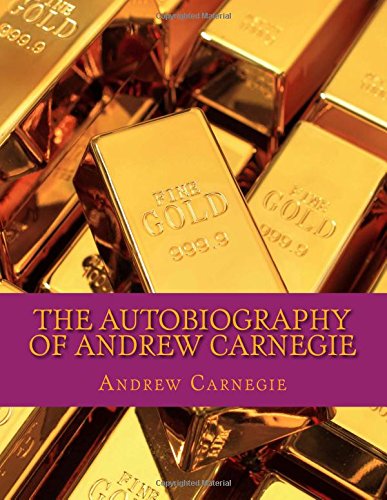 Download The Autobiography of Andrew Carnegie Download The Autobiography of Andrew Carnegie