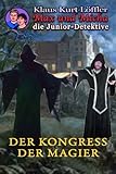 Cover zum Buch Der Kongress der Magier: Max und Mich...