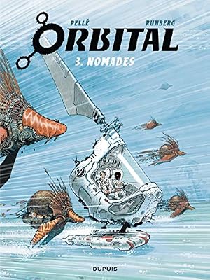 Dupuis Orbital - tome 3 - Nomades