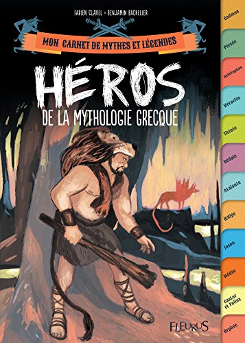 couverture de : H&eacute;ros de la mythologie grecque