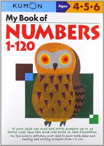 Preisvergleich Produktbild My Book of Numbers, 1-120 (Kumon's Practice Books)