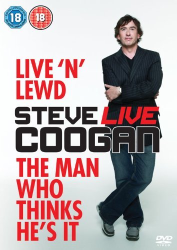 Steve Coogan: Live 'n' Lewd / The Man Who Thinks He's It