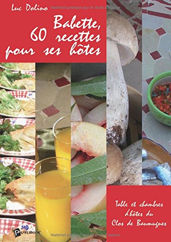 Download Babette. 60 Recettes pour Ses Hotes (version Noire) Download Babette. 60 Recettes pour Ses Hotes (version Noire)