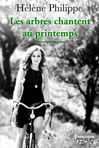 Les arbres chantent au printemps (HQN)