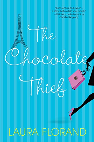 The Chocolate Thief (Amour et Chocolat Book 1) (English Edition) livre