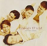 Everything Changes - Take That