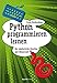 Python programmieren lernen: Der spielerische Einstieg mit Minecraft by Craig Richardson