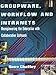Groupware, Workflow and Intranets: Re-engineering the Enterprise with Collaborative Software by Dave Chaffey