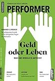 Performer - Führen geht heute anders 1: Motivation: Geld oder Leben! Was uns wirklich antreibt by 