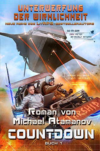 Countdown (Unterwerfung der Wirklichkeit Buch 1) LitRPG-Serie