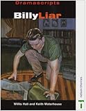 Billy Liar: A Play (Dramascripts) by 