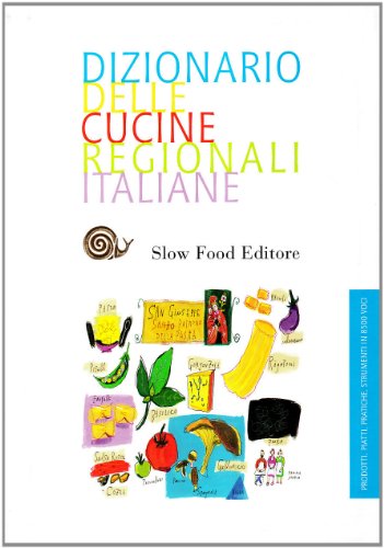 Dizionario della cucina regionale italiana