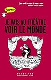Image de Je vais au théâtre voir le monde