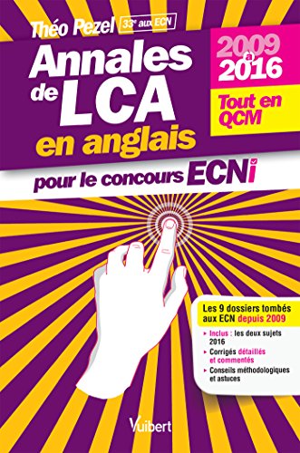 Les annales de LCA pour le concours ECNi Les annales de LCA pour le concours ECNi