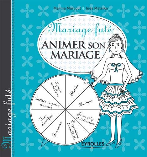 Télécharger Animer son mariage Livre PDF Gratuit