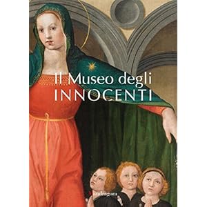 Il Museo degli Innocenti