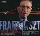 Ann�es de P�lerinage/Christmas Tree Suite - Jerome Lowenthal