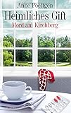 Cover zum Buch Heimliches Gift: Mord am Kirchberg