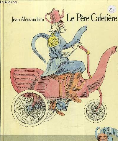 Le  Père Cafetière