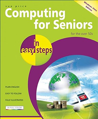 Download Computing For Seniors In Easy Steps Windows Vista Edition