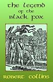 Image de The Legend of the Black Fox (English Edition)