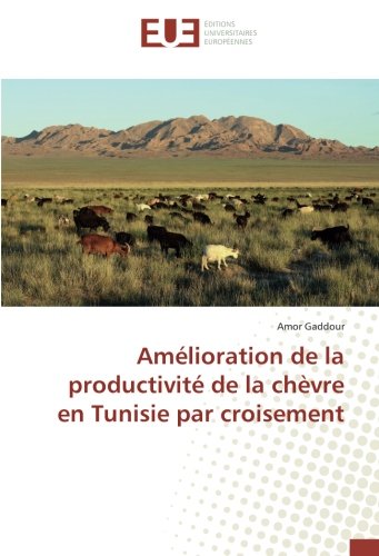 Amelioration de la productivite de la chèvre en Tunisie par croisement gratuit