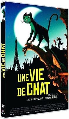 Jean-Loup Felicioli UNE VIE DE CHAT
