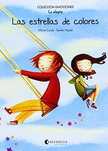 Las estrellas de colores (rústica): Emociones 3 (La alegría) (Emociones (rústica))